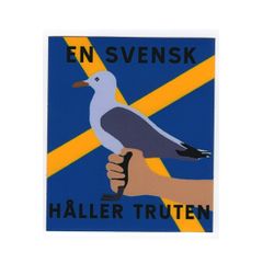 En Svensk Håller Truten - Klistermärke