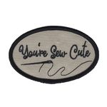 You're sew cute