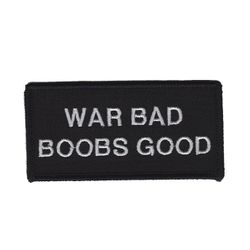 War Bad - Boobs Good