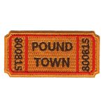 Ticket to Pound Town