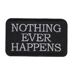 Nothing ever happens