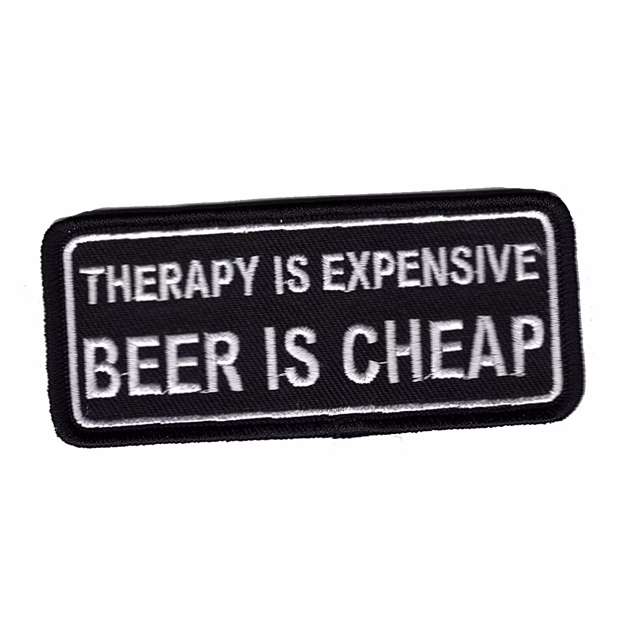 Therapy is expensive Beer is cheap