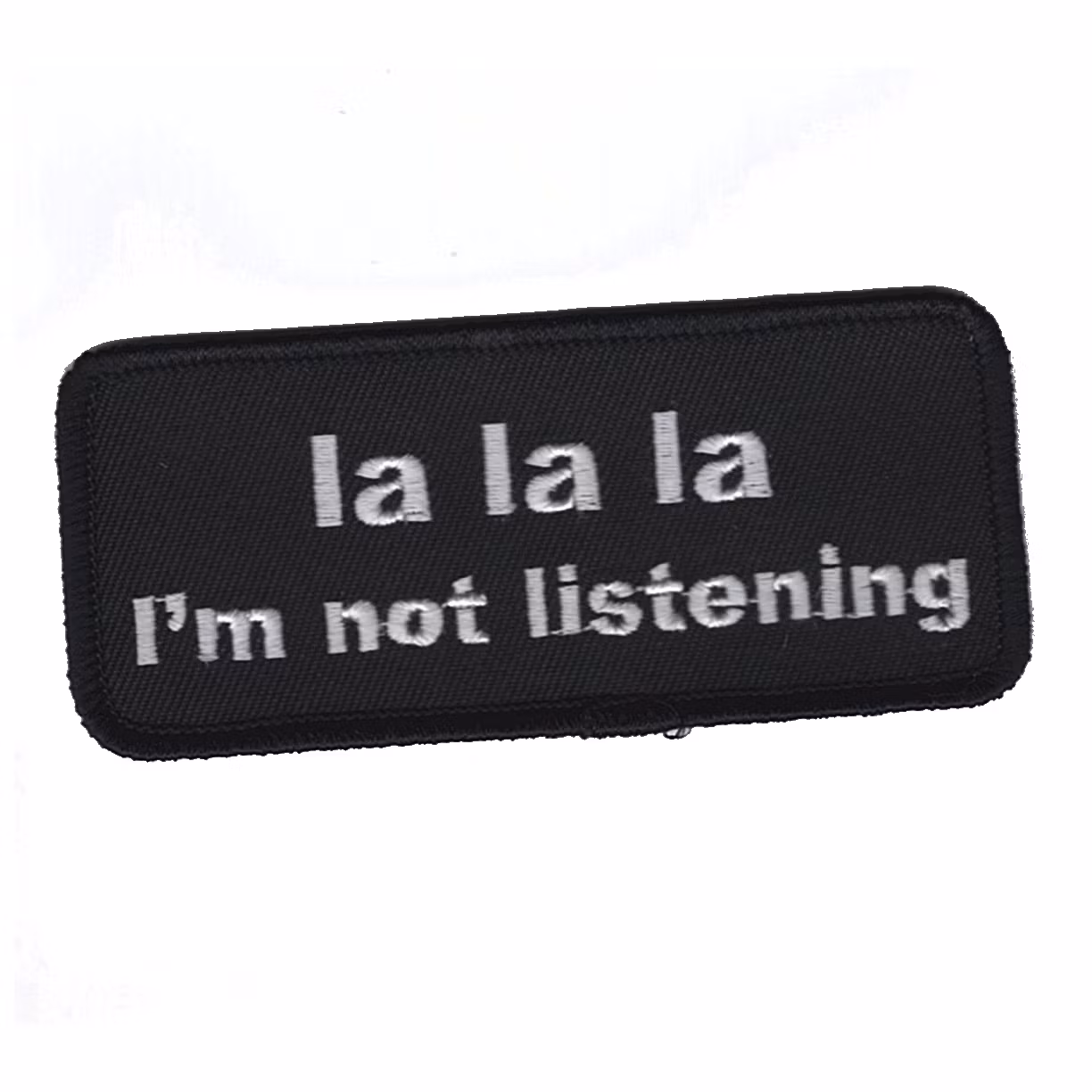 La la la I'm not listening