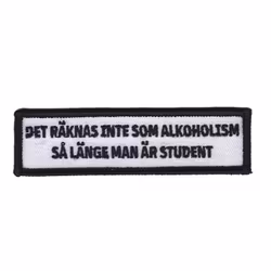 Inte alkoholism som man är student