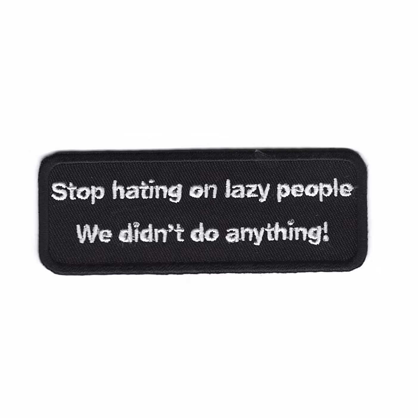Stop hating on lazy people