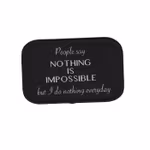 Nothing is impossible