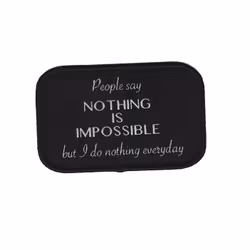 Nothing is impossible