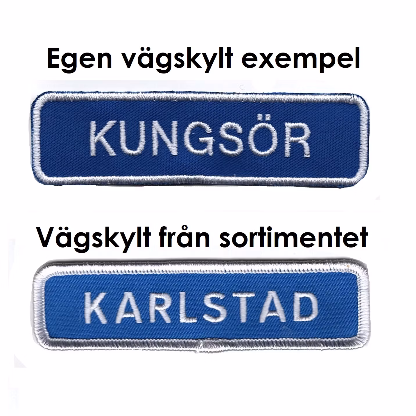 Egen Vägskylt - Specialtillverkning