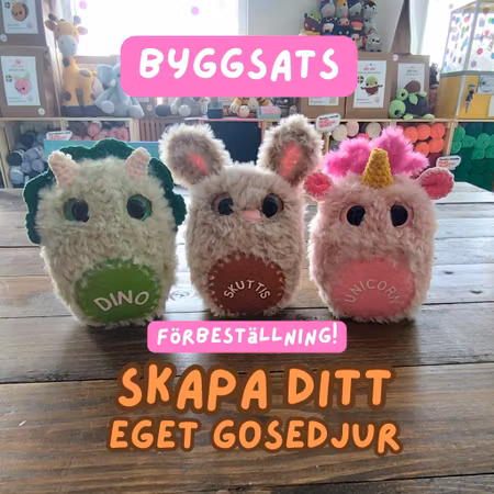 BYGGSATS Skapa ditt eget gosedjur (SKICKAS I SLUTET AV APRIL)