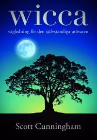 Wicca vägledning för den självständiga utövaren 🇸🇪