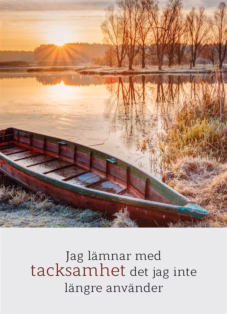 Jag Lämnar Med Tacksamhet Det Jag Inte Längre Använder