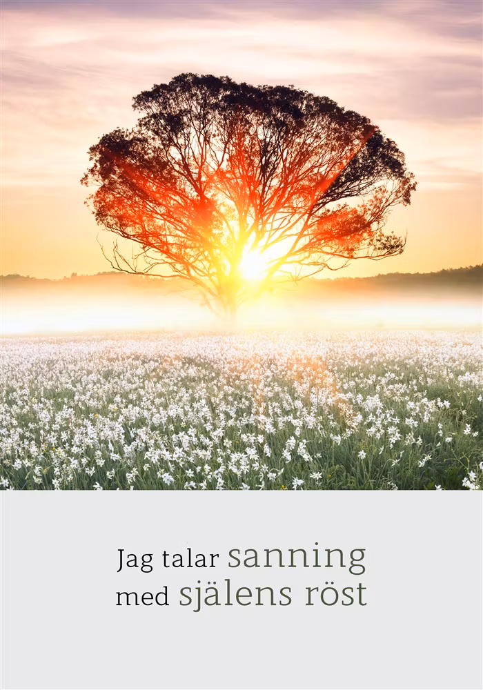 Jag Talar Sanning Med Själens Röst