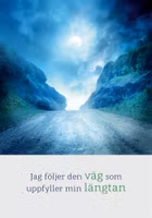 Jag Följer Den Väg Som Uppfyller Min Längtan