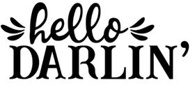Hello Darlin'