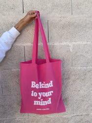 Be kind to your mind - Rosa Tygpåse