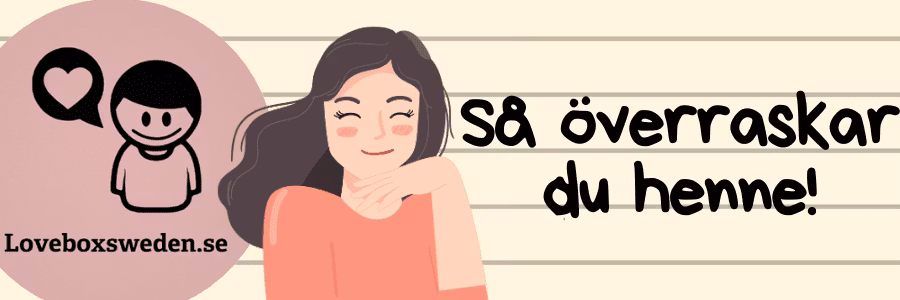 Överraskning till henne: Så skapar du en magisk presentupplevelse