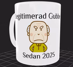 Legitimerad Gubbe sedan 2026 mugg