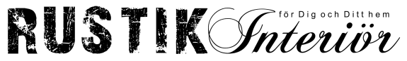 RUSTIK Interiör