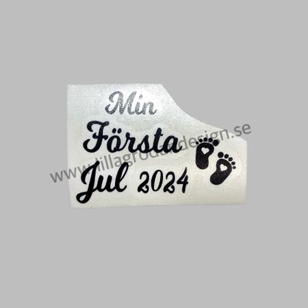 Min Första Jul - Textdekal till Julkula