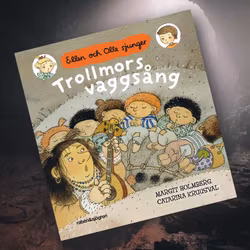 Trollmors vaggsång - Peka och sjung tillsammans