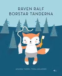 Räven Ralf borstar tänderna