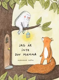 Jag är inte din mamma