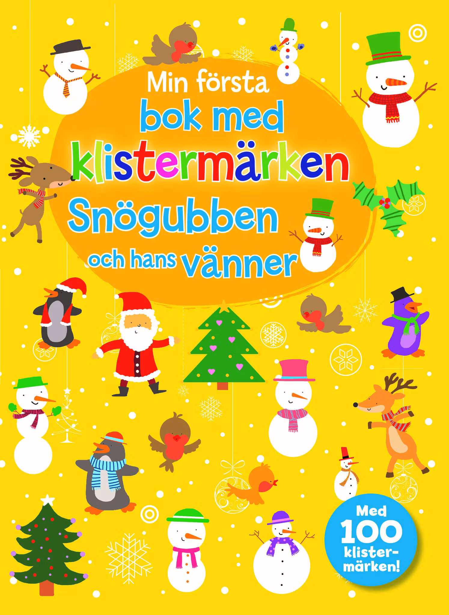Min första bok med klistermärken - Snögubben och hans vänner - 100 Klistermärken
