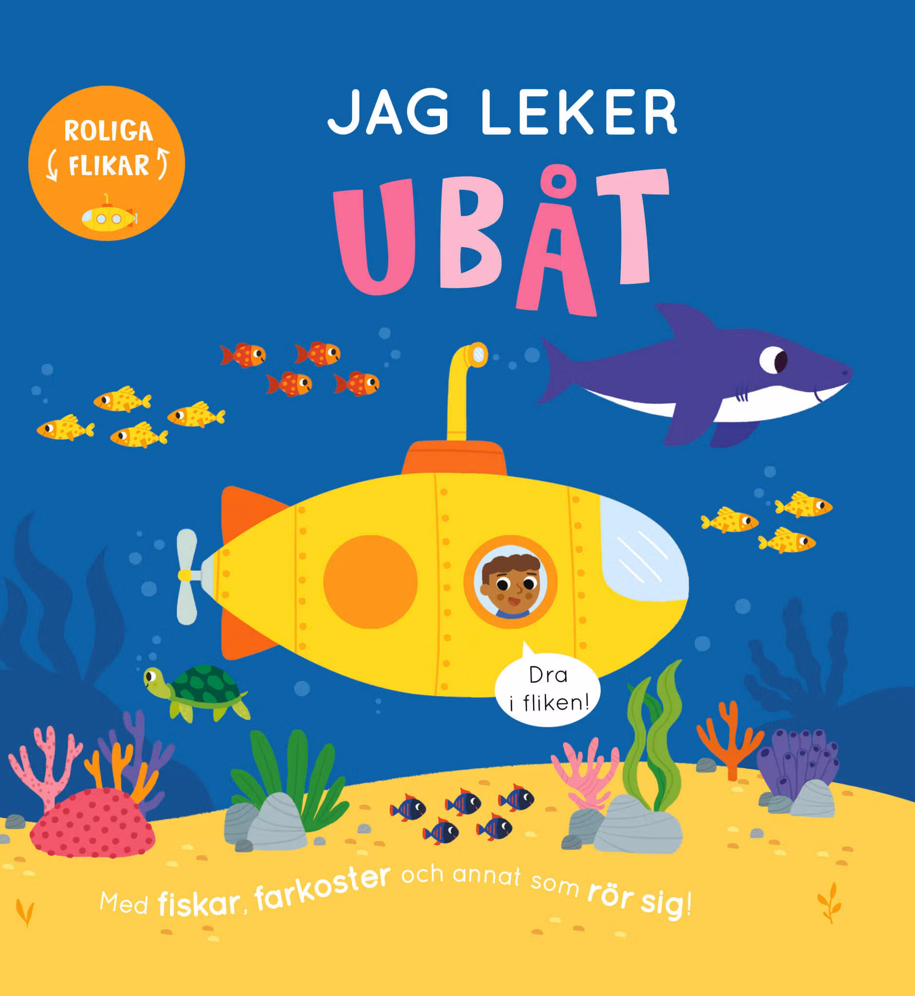 Jag leker ubåt (Pekbok med flikar)