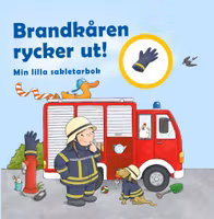 Brandkåren rycker ut! - min lilla sakletarbok (Pekbok sök-och-hitta)
