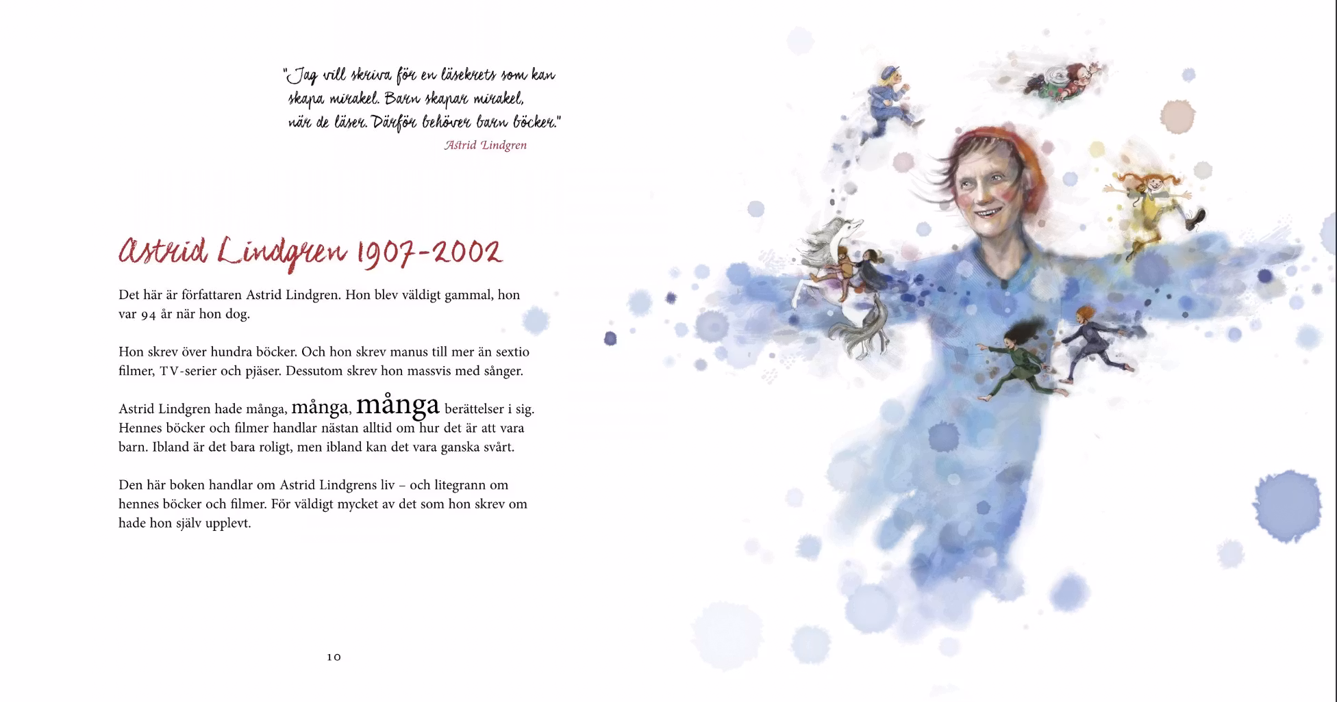 Astrid Lindgren - Hela den fantastiska berättelsen om Astrid Lindgrens liv...