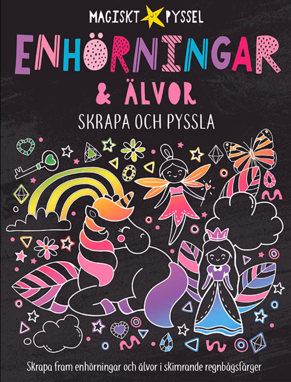 Magiskt pyssel - Enhörningar och älvor - Skrapa och pyssla