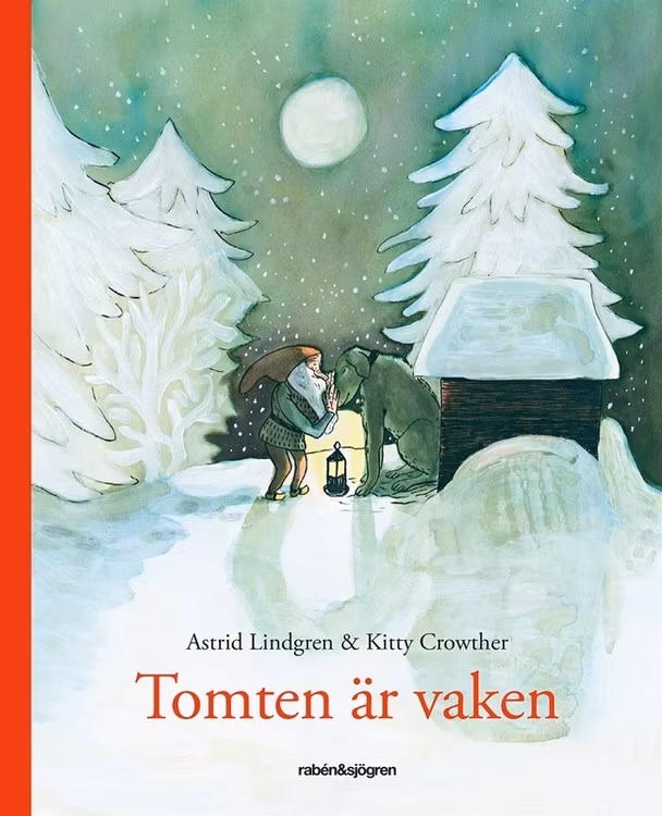 Tomten är vaken - Av Astrid Lindgren