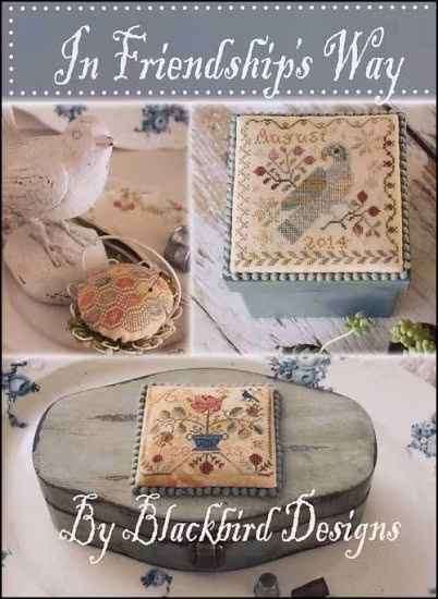 Blackbird Designs - In Friendship's Way