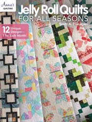 Jelly Roll Quilts for all seasons. Bok av Annie's Quilting