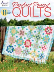 Perfect Precut Quilts. Bok av Annie's Quilting