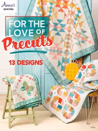 For the Love of Precuts. Bok av Annie's Quilting