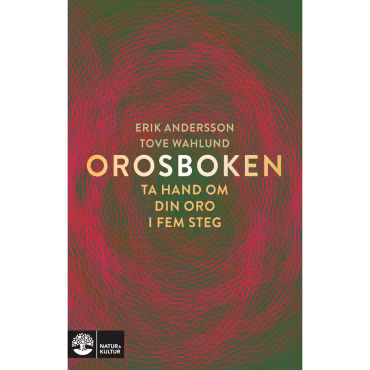 Orosboken : ta hand om din oro i fem steg
