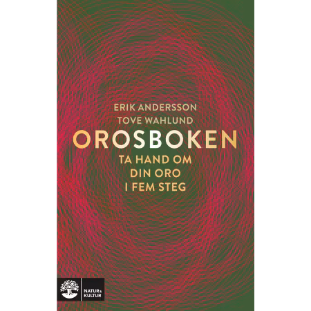 Orosboken : ta hand om din oro i fem steg