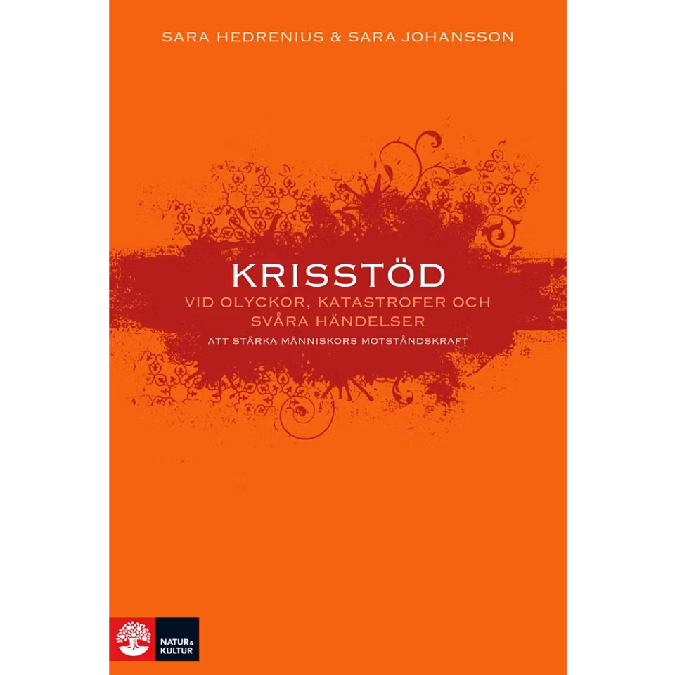 Krisstöd vid olyckor, katastrofer och svåra händelser : Att stärka människors motståndskraft
