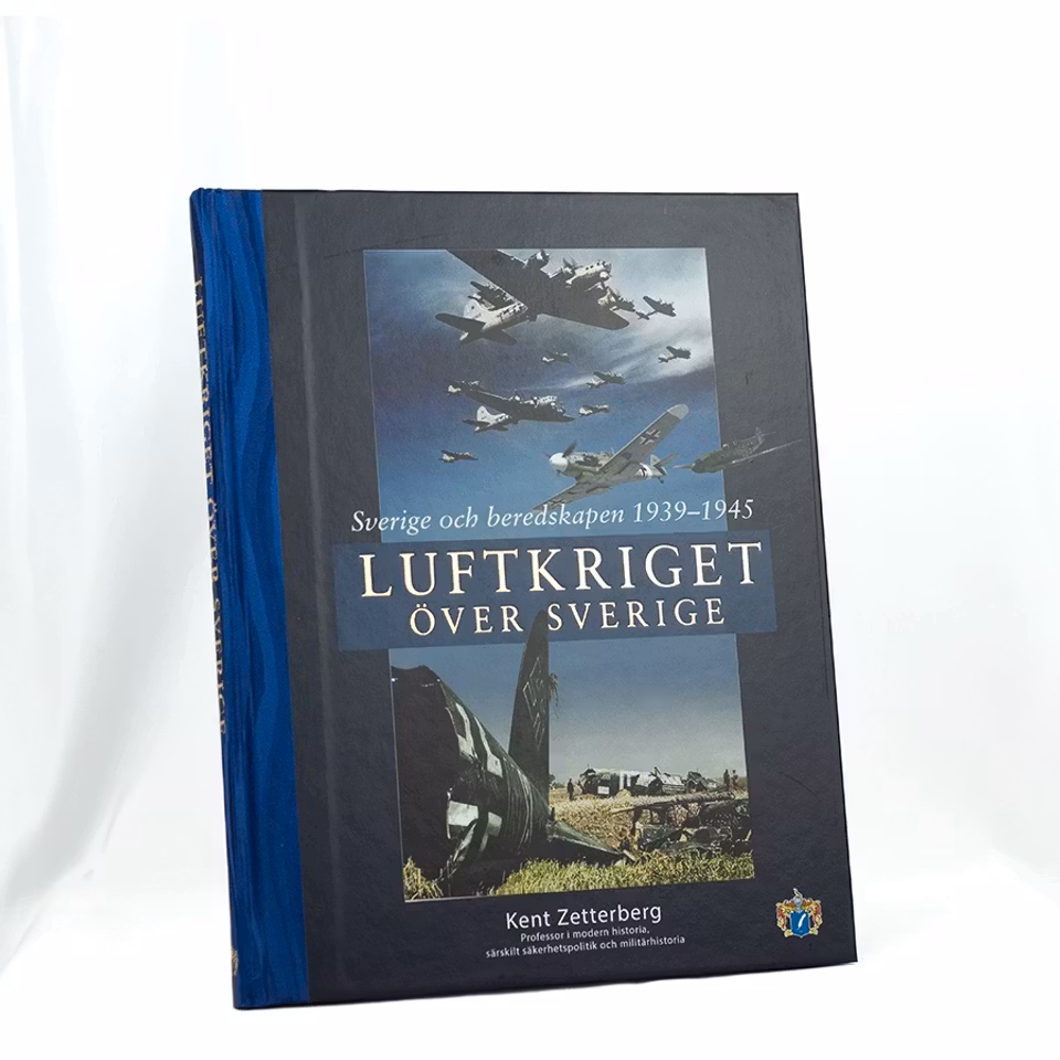 Luftkriget över Sverige - Sverige och beredskapen 1939-1945