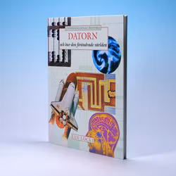 Datorn och Hur Den Förändrade Världen - Ian Locke - Hardcover 1994