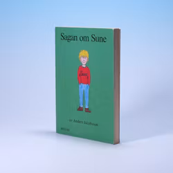 Sagan om Sune - Anders Jacobsson Sören Olsson - Hegas - Softcover 1987 - First Edition