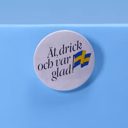 Knapp - Ät, Drick och var Glad - Konsum - 80-tal