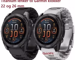 Titaniumlenke til Garmin Fenix, 3, 5/5X, 6/6X, 7/7X/7Pro, Forerunner +++