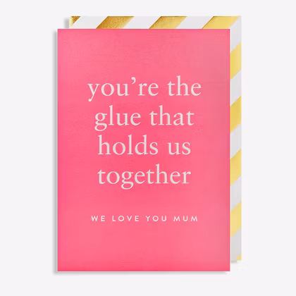 Kort - Morsdag - Your'e The Glue
