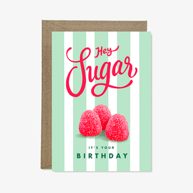 Kort - Hey Sugar Birthday