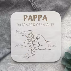 Personlig skylt till pappa- Du är vår superhjälte- 3 händer