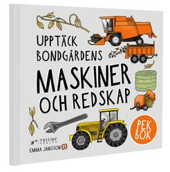 Pekbok - Upptäck bondgårdens maskiner och redskap