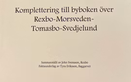 Komplettering till byboken Rexbo - Morsveden- Tomasbo - Svedjelund