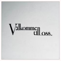 Välkommen till oss skyllt Liten